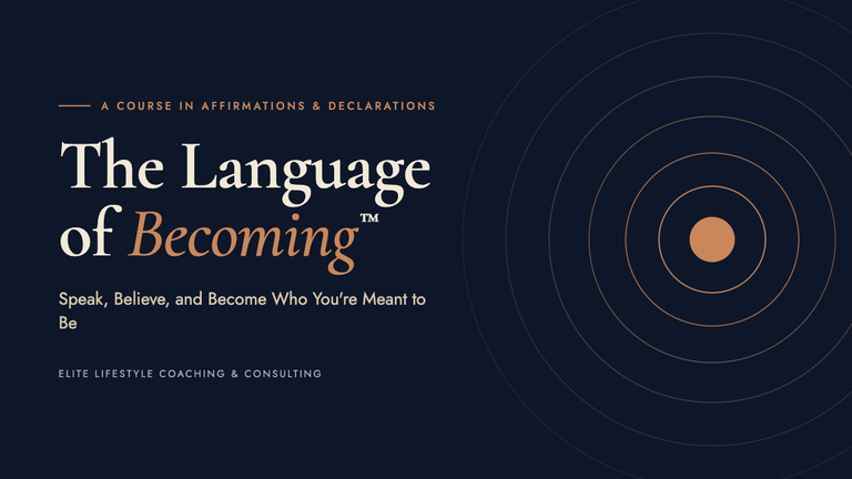 The Language of Becoming